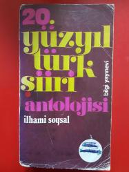 20.YÜZYIL TÜRK ŞİİRİ ANTOLOJİSİ