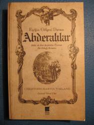 Abderalılar | Eşeğin Gölgesi Davası - Dahi ile Dar Kafalılar Üzerine Bir Felsefe Romanı