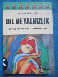 Dil ve Yalnızlık | Wittgenstein, Malinowski ve Habsburg İkilemi