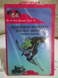 ANTALYA'DAN ANTAKYA'YA KIYI KIYI AKDENİZ DERMA