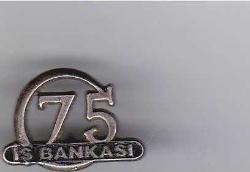 R12--İŞ BANKASI 75. YIL GÜMÜŞ KAPLAMA ROZET-