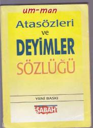 ATASÖZLERİ VE DEYİMLER SÖZLÜĞÜ