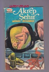 PAUL LESLIE-AKREP ŞEHİR MÜNİH-İSTANBUL