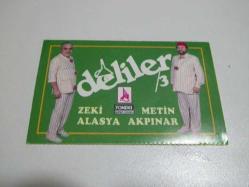 KASET KARTONU  DELİLER ZEKİ ALASYA METİN AKPINAR