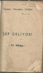 ŞEF GELİYOR / 12 HİKAYE - ZİYA'YA MEKTUPLAR