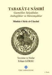 Tabakat-ı Nasıri - Gazneliler, Selçuklular, Atabeglikler ve Harezmşahlar