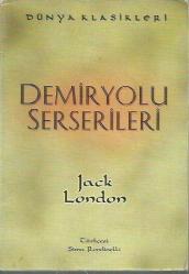 DEMİRYOLU SERSERİLERİ