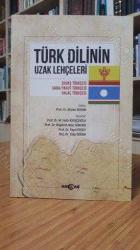 Türk Dilinin Uzak Lehçeleri Çuvaş Türkçesi Saha/Yakut Türkçesi Halaç Türkçesi - Editör: Prof. Dr. Ahmet Buran
