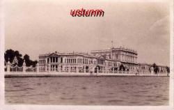 ESKİ BASIM DOLMABAHÇE SARAYI FOTOKARTI...