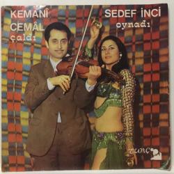 Kemani Cemal & Sedef İnci / Anadolu Oyun Havası - Tokat Karşılaması / 45'lik plak