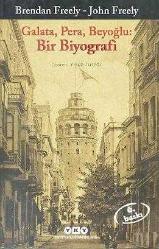 Galata, Pera, Beyoğlu: Bir Biyografi