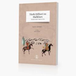 Türk Dilleri ve Halkları - Türklük Araştırmalarına Giriş