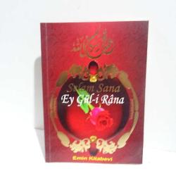 Selam Sana Ey Gül-i Rana