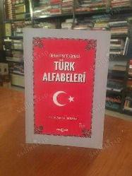Örneklerle Bugünkü Türk Alfabeleri