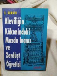 R29-ALEVİLİĞİN KÖKENİNDEKİMAZDA İNANCI VE ZERDÜŞT ÖĞRETİSİ