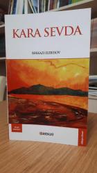 Kara Sevda - Bekkazı Elebesov