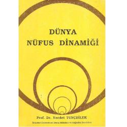 Dünya Nüfus Dinamiği - Necdet Tunçbilek