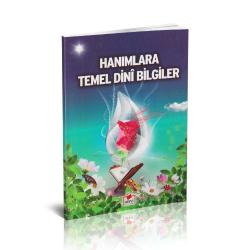 Hanımlara Temel Dini Bilgiler