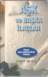 AŞK VE BAŞKA İLAÇLAR - VİAGRA SATIŞ MÜMESSİLİNİN DOĞUŞU