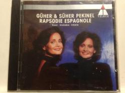Güher & Süher Pekinel - Rapsodie Espagnole - Ravel / Granados / infante / CD