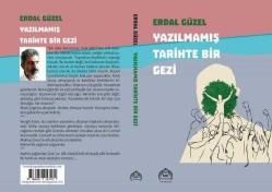 YAZILMAMIŞ TARİHTE BİR GEZİ