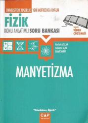 ÜNİVESİTEYE HAZIRLIK 11. SINIF FİZİK KONU ANLATIMLI SORU BANKASI - MANYETİZMA
