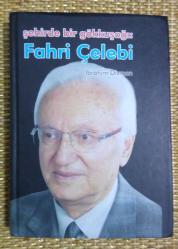 Şehirde Bir Gökkuşağı:Fahri Çelebi