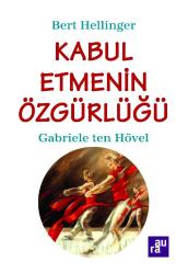KABUL ETMENİN ÖZGÜRLÜĞÜ