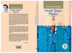 HİÇBİR ŞEYİN MAVİSİ