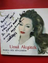 UMUT AKYÜREK BAŞKA SÖZ SÖYLEMEM imzalı