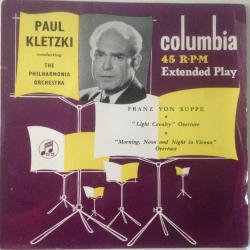 Paul Kletzki & The Philarmonia Orchestra - Franz von Suppe - Light Cavalry / Morning Noon and Night in Vienna / 45'lik plak