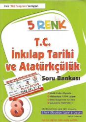 5 RENK YAYINLARI 8. SINIF T.C. İNKILAP TARİHİ VE ATATÜRKÇÜLÜK SORU BANKASI - YENİ 
