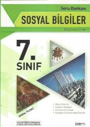 7. SINIF SOSYAL BİLGİLER SORU BANKASI - OKULA YARDIMCI, KAZANIM MERKEZLİ, SINAVLARA HAZIRLAYAN, KOLAYDAN ZORA YENİ NESİL SORULAR