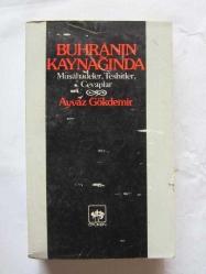 Buhranın Kaynağında - Müşahadeler, Tesbitler, Cevaplar - İMZALI