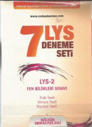 LYS 7 DENEME SETİ - LYS-2 FEN BİLİMLERİ SINAVI / FİZİK TESTİ, KİMYA TESTİ, BİYOLOJİ TESTİ