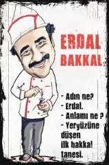 Efemera - Poster: Leyla İle Mecnun - Erdal Bakkal; Adın Ne? Erdal, Anlamı Ne? Yeryüzüne Düşen İlk Bakkal Tanesi. - kitantik - kitaLog