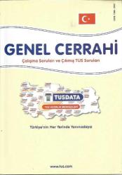 TUSDATA YAYINLARI GENEL CERRAHİ ÇALIŞMA SORULARI VE ÇIKMIŞ TUS SORULARI YIL: 8 SAYI: 1