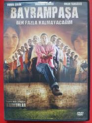 BAYRAMPAŞA BEN FAZLA  KALAMAYACAĞIM DVD