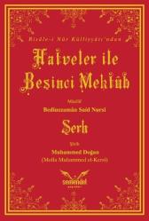 Hatveler ile Beşinci Mektûb'un Şerhi