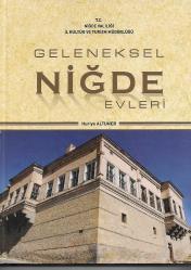 Geleneksel Niğde evleri.