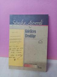 KÖLELİKTEN EFENDİLİĞE-SAMİHA AYVERDİ KÜLLİYATI 22(SIFIR) - ANKA- AKADEMİ - DENİZLİ