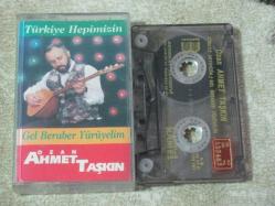 Ozan AHMET TAŞKIN TÜRKİYE HEPİMİZİN GEL BERABER YÜRÜYELİM Kaset .51