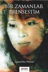 BİR ZAMANLAR PRENSESTİM