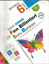 ÖZGÜN YAYINLARI 6. SINIF FEN BİLİMLERİ KONU ÖZETLİ SORU BANKASI