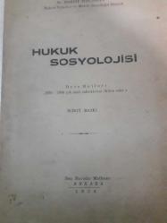 HUKUK SOSYOLOJİSİ(1955-1956 yılı ders takrirlerini ihtiva eder)