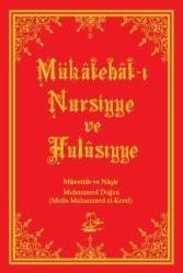 Mükâtebât-ı Nursiyye ve Hulûsiyye