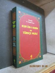 KUR'AN-I KERİM VE TÜRKÇE MEALİ