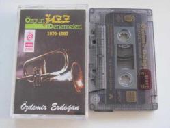 ÖZDEMİR ERDOĞAN ÖZGÜN JAZZ DENEMELERİ 1970-1987 ( İLK BASKILAR'DAN ) Kaset .45