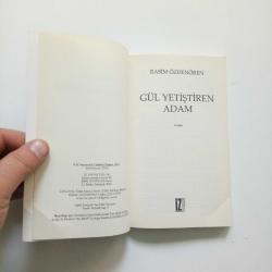 GÜL YETİŞTİREN ADAM (2. EL)