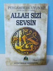 PEYGAMBERE UYUN Kİ ALLAH SİZİ SEVSİN - 2.EL